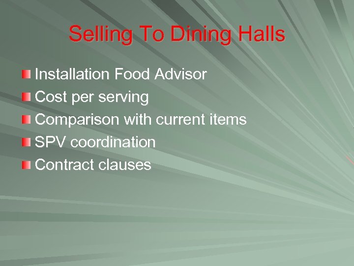 Selling To Dining Halls Installation Food Advisor Cost per serving Comparison with current items