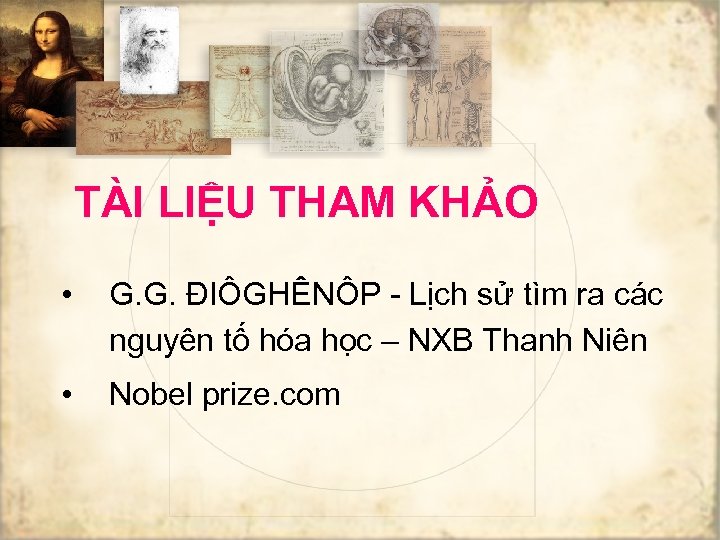 TÀI LIỆU THAM KHẢO • G. G. ĐIÔGHÊNÔP - Lịch sử tìm ra các