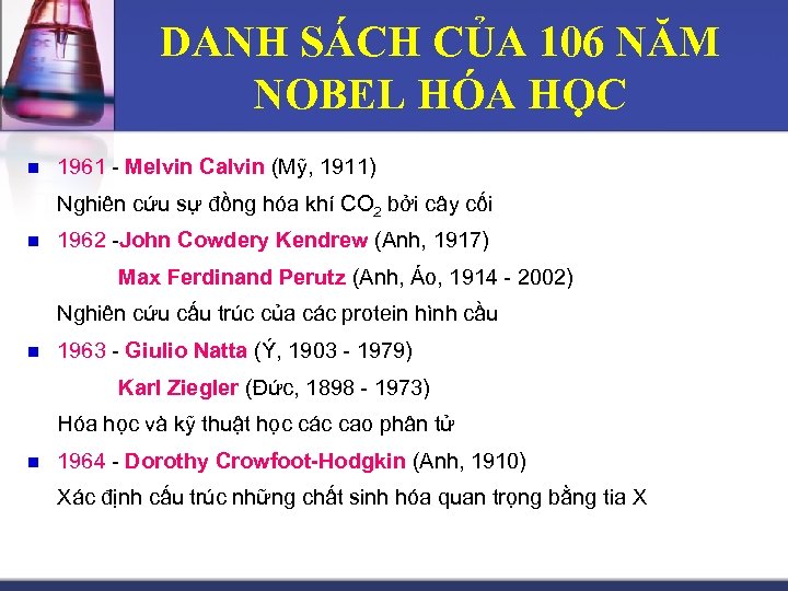 DANH SÁCH CỦA 106 NĂM NOBEL HÓA HỌC n 1961 - Melvin Calvin (Mỹ,