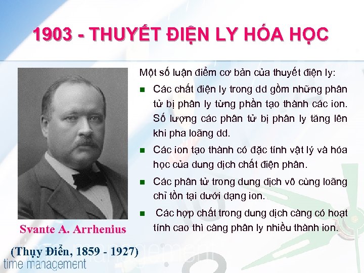 1903 - THUYẾT ĐIỆN LY HÓA HỌC Một số luận điểm cơ bản của