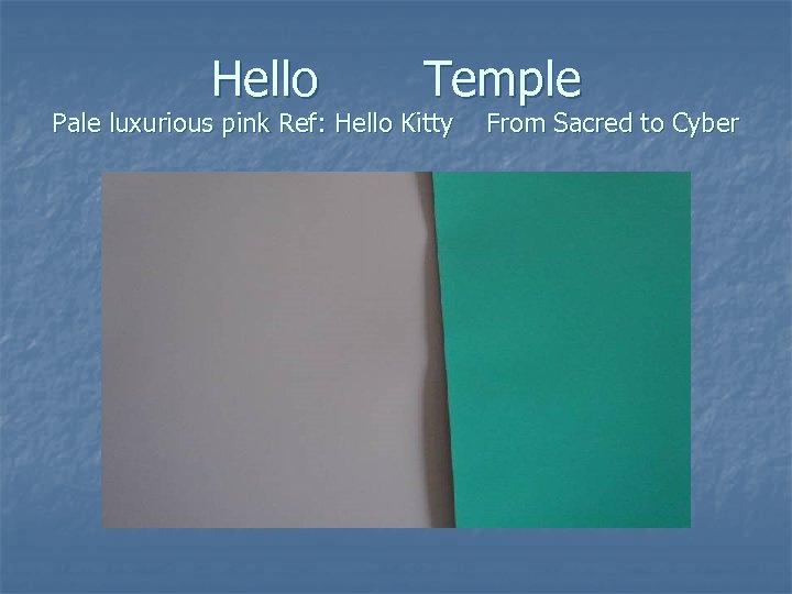 Hello Temple Pale luxurious pink Ref: Hello Kitty From Sacred to Cyber 