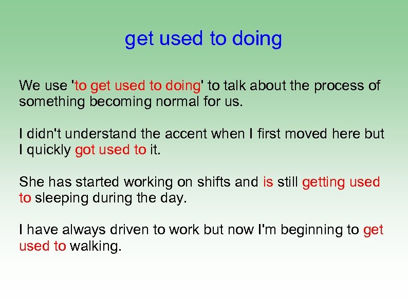 Use used to in these sentences. Used to be used to get used to правило таблица. Used to be get used to would правило. Таблица used to be used to get used. Конструкции used to do и to be used to doing.