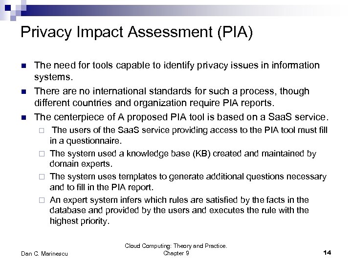 Privacy Impact Assessment (PIA) n n n The need for tools capable to identify