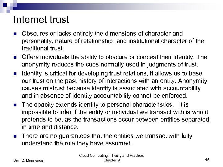 Internet trust n n n Obscures or lacks entirely the dimensions of character and
