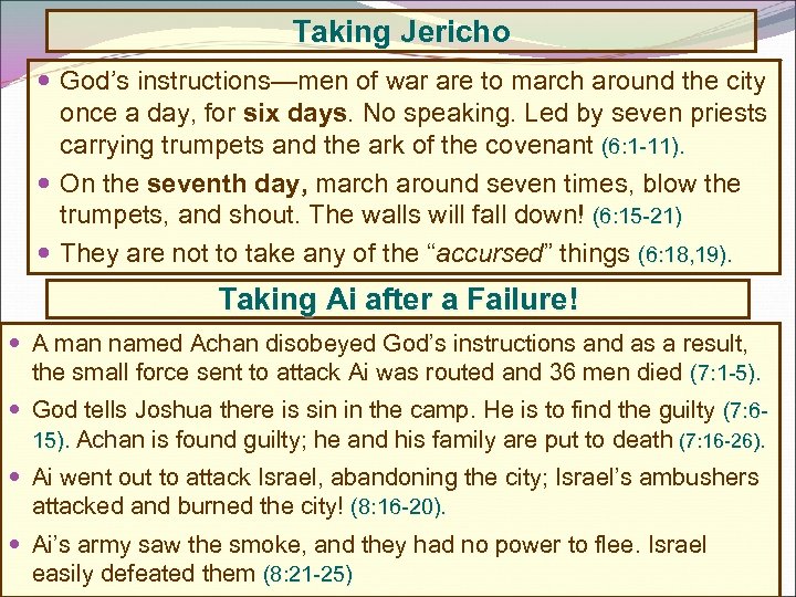 Taking Jericho God’s instructions—men of war are to march around the city once a