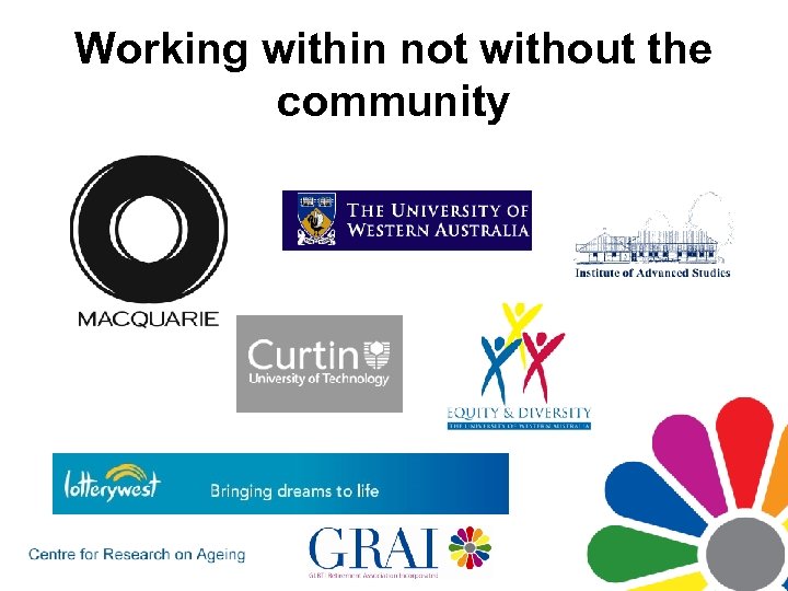 Working within not without the community 