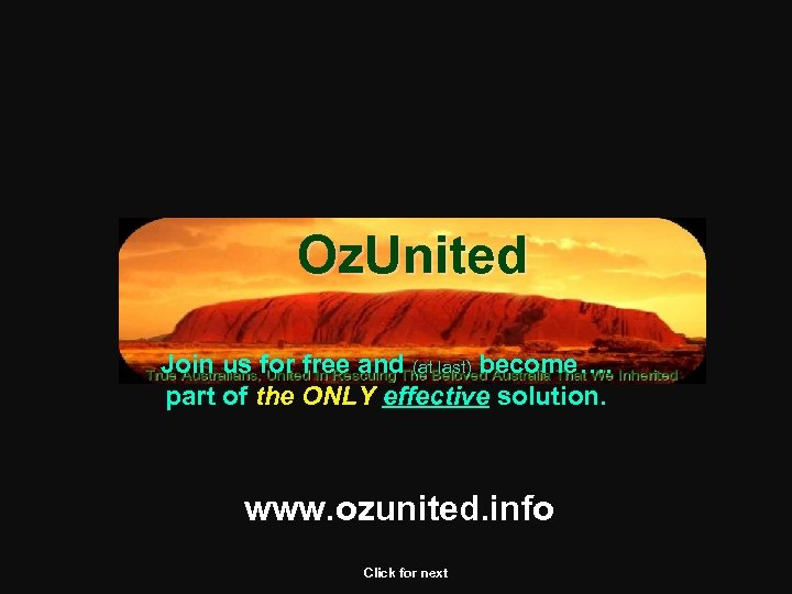 Oz. United Join us for free and (at last) become…. part of the ONLY