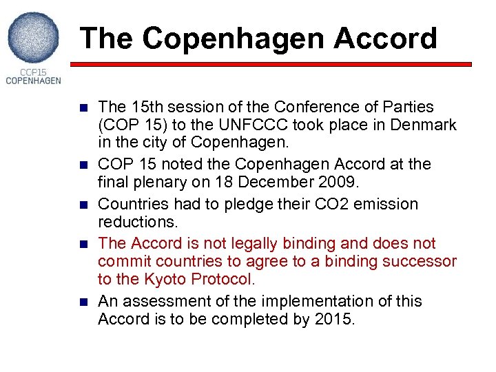 The Copenhagen Accord n n n The 15 th session of the Conference of