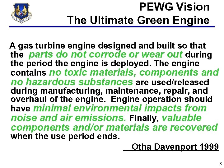 PEWG Vision The Ultimate Green Engine A gas turbine engine designed and built so