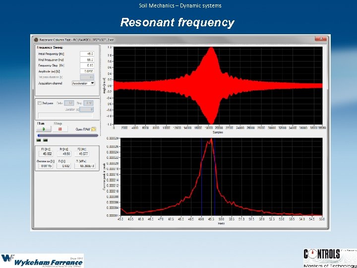 Soil Mechanics – Dynamic systems Resonant frequency 