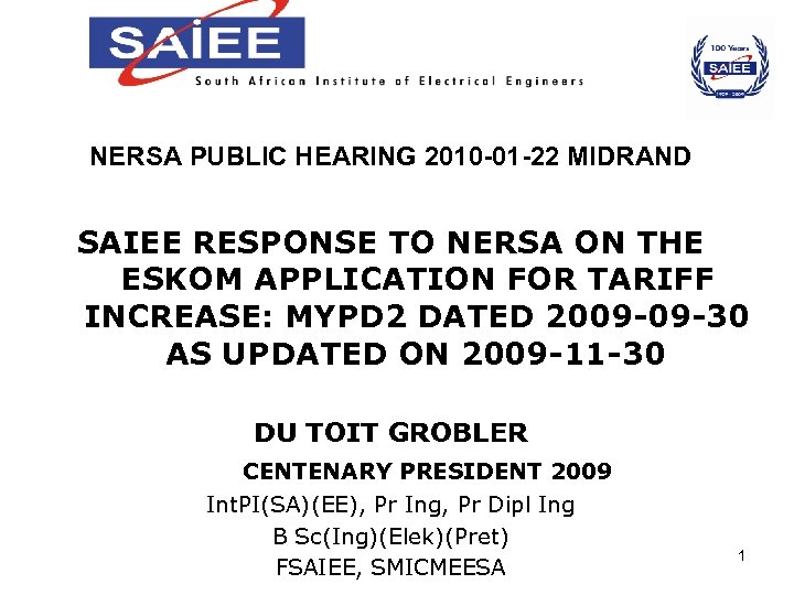 NERSA PUBLIC HEARING 2010 -01 -22 MIDRAND SAIEE RESPONSE TO NERSA ON THE ESKOM