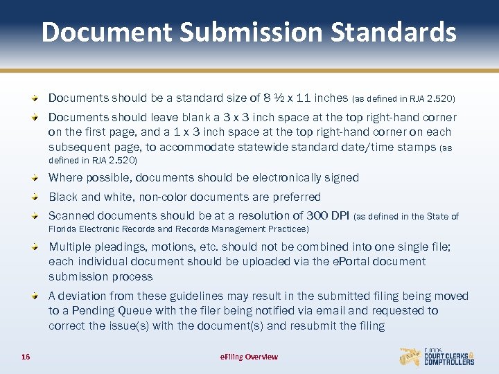 Document Submission Standards Documents should be a standard size of 8 ½ x 11