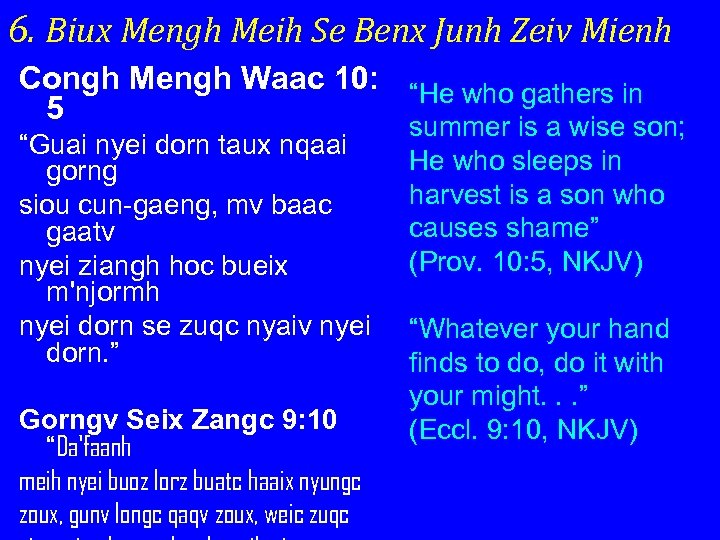 6. Biux Mengh Meih Se Benx Junh Zeiv Mienh Congh Mengh Waac 10: “He