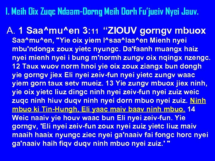 I. Meih Oix Zuqc Ndaam-Dorng Meih Dorh Fu’jueiv Nyei Jauv. A. 1 Saa^mu^en 3:
