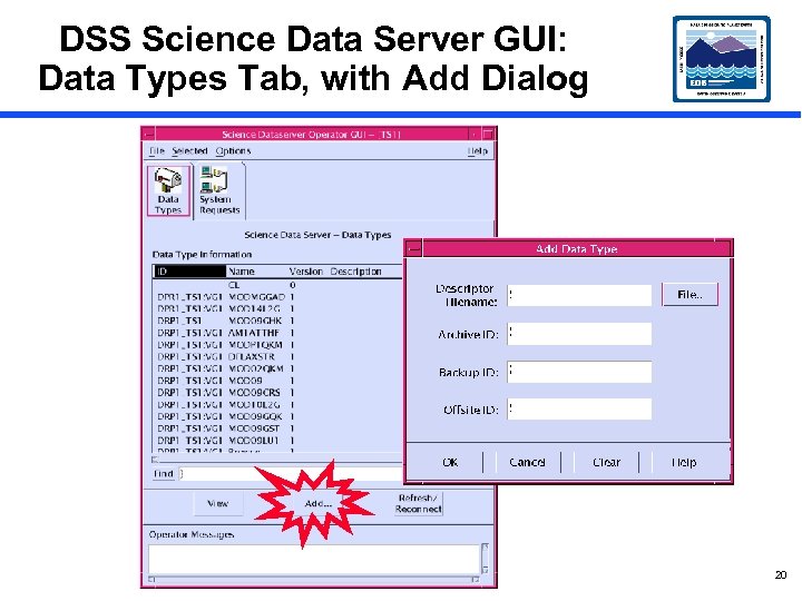 DSS Science Data Server GUI: Data Types Tab, with Add Dialog 20 