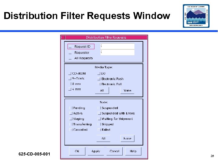 Distribution Filter Requests Window 625 -CD-005 -001 28 