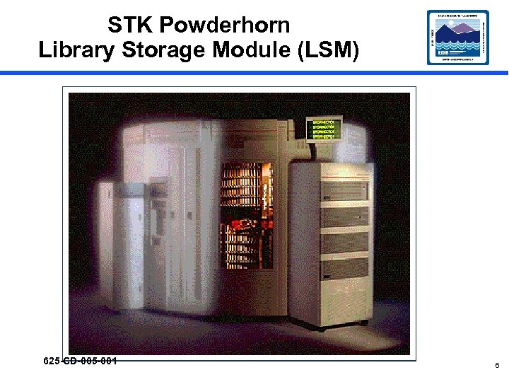 STK Powderhorn Library Storage Module (LSM) 625 -CD-005 -001 6 