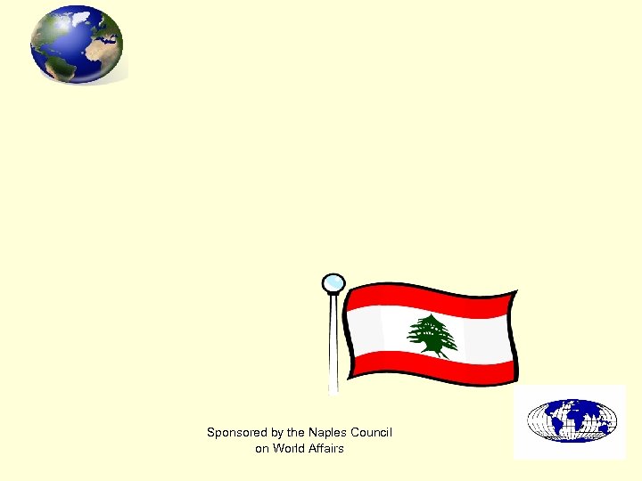 Sponsored by the Naples Council on World Affairs 