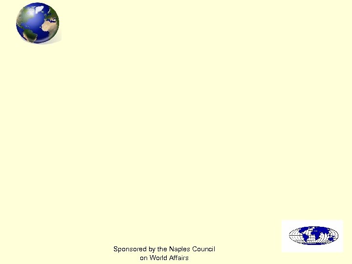 Sponsored by the Naples Council on World Affairs 