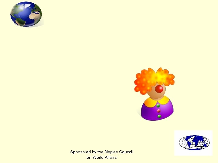 Sponsored by the Naples Council on World Affairs 