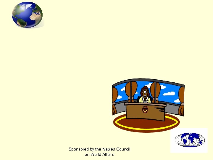 Sponsored by the Naples Council on World Affairs 