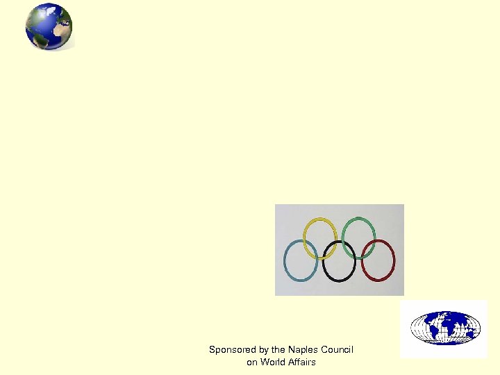 Sponsored by the Naples Council on World Affairs 