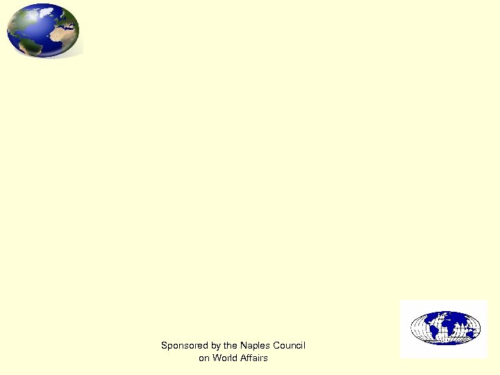 Sponsored by the Naples Council on World Affairs 