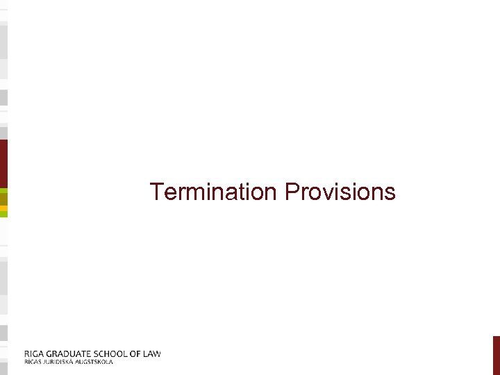 Termination Provisions 