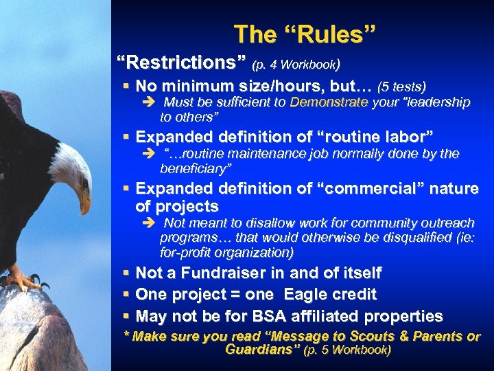 The “Rules” “Restrictions” (p. 4 Workbook) § No minimum size/hours, but… (5 tests) è