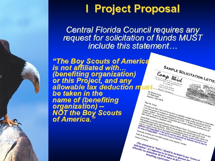 I Project Proposal Central Florida Council requires any request for solicitation of funds MUST