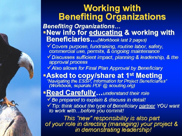 Working with Benefiting Organizations… §New info for educating & working with Beneficiaries…(Workbook last 2