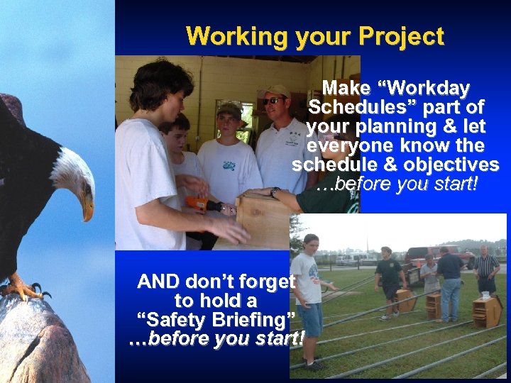 Working your Project Make “Workday Schedules” part of your planning & let everyone know