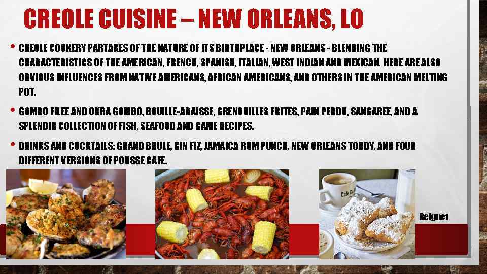 CREOLE CUISINE – NEW ORLEANS, LO • CREOLE COOKERY PARTAKES OF THE NATURE OF