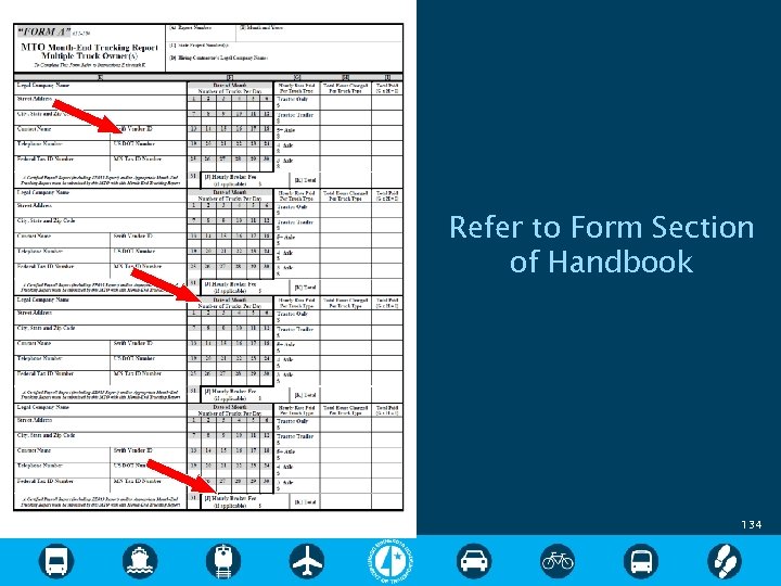Refer to Form Section of Handbook 134 