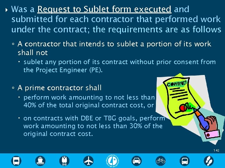 Was a Request to Sublet form executed and submitted for each contractor that