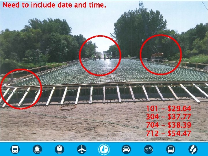 Need to include date and time. 101 304 712 - $29. 64 $37. 77