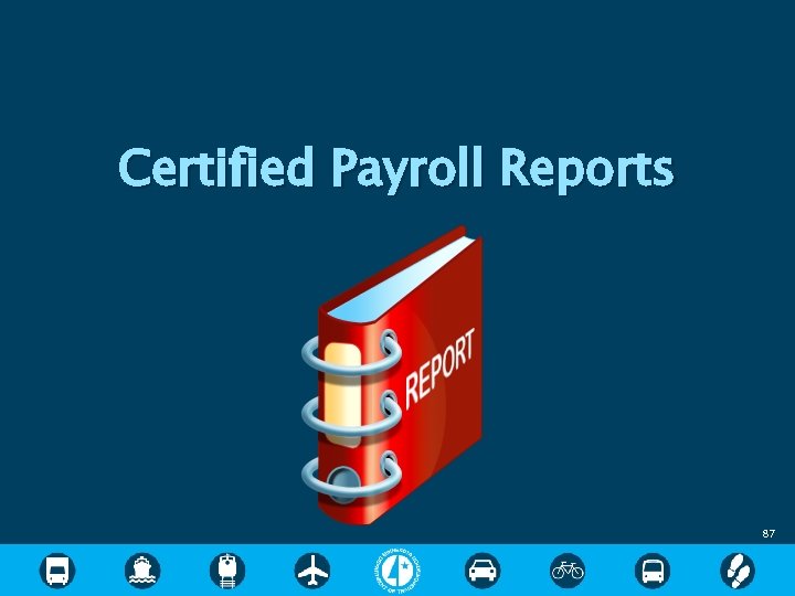 Certified Payroll Reports 87 