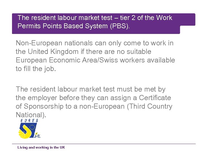 The resident labour market test – tier 2 of the Work Permits Points Based