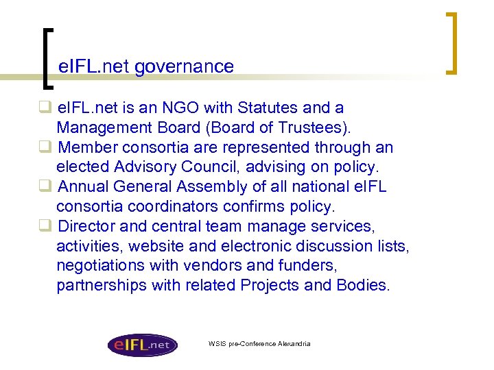 e. IFL. net governance q e. IFL. net is an NGO with Statutes and