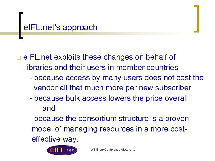 e. IFL. net’s approach q e. IFL. net exploits these changes on behalf of