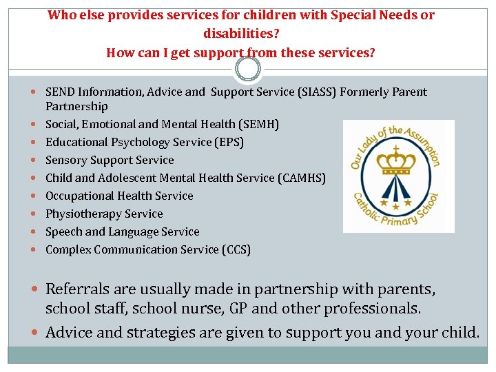 Who else provides services for children with Special Needs or disabilities? How can I