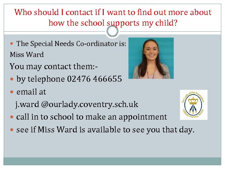 Who should I contact if I want to find out more about how the