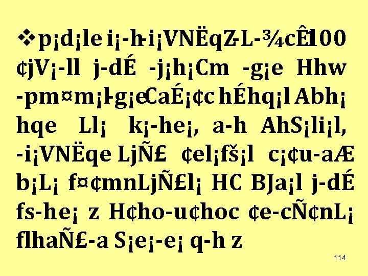  p¡d¡le i¡ h i¡VNËq. Z L ¾cÊl 100 ¢j. V¡ ll j dÉ