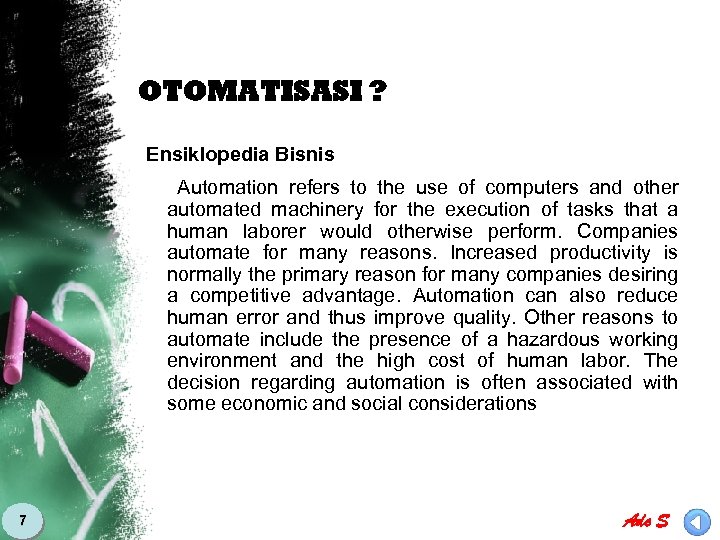 OTOMATISASI ? Ensiklopedia Bisnis Automation refers to the use of computers and other automated