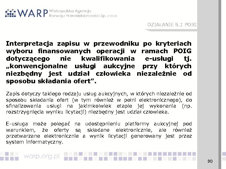 DZIAŁANIE 8. 1 POIG Interpretacja zapisu w przewodniku po kryteriach wyboru finansowanych operacji w