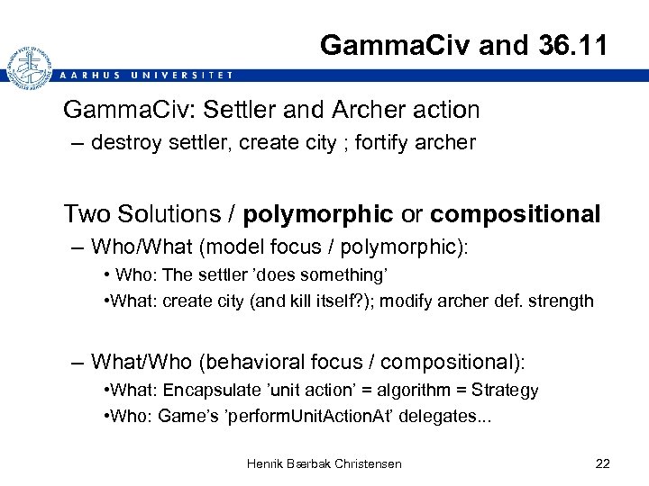 Gamma. Civ and 36. 11 Gamma. Civ: Settler and Archer action – destroy settler,