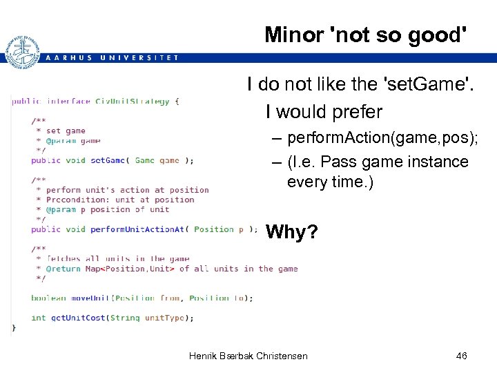 Minor 'not so good' I do not like the 'set. Game'. I would prefer