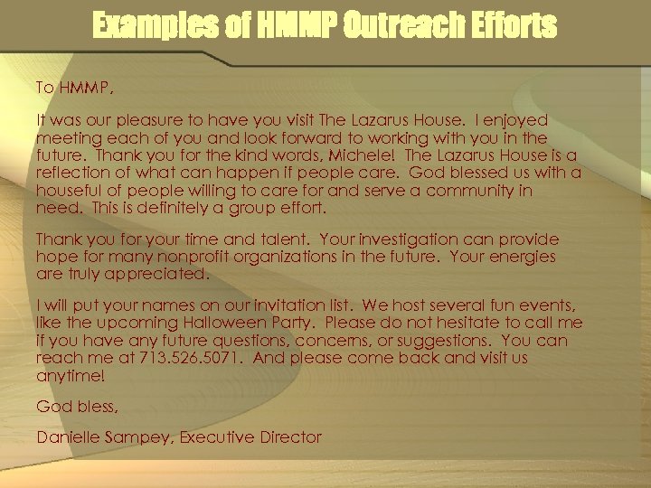 Examples of HMMP Outreach Efforts To HMMP, It was our pleasure to have you