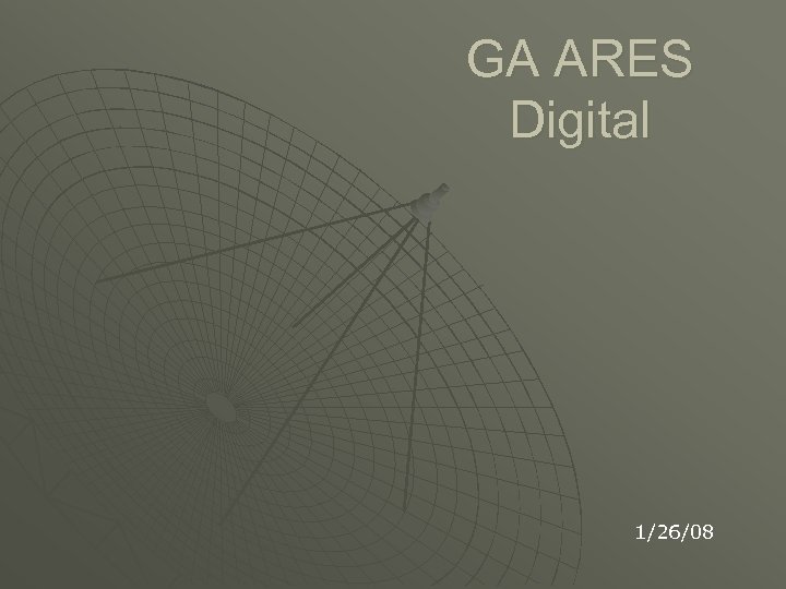 GA ARES Digital 1/26/08 