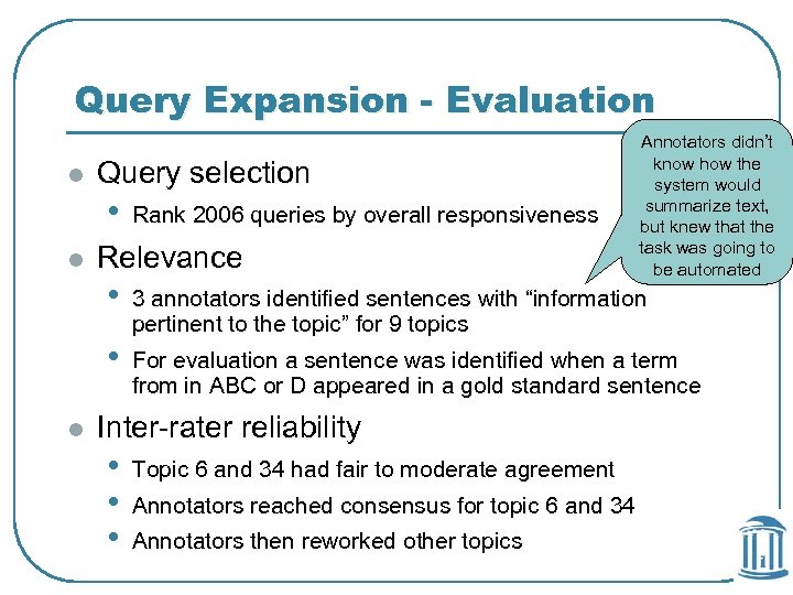 Query Expansion - Evaluation l Query selection • l Relevance • • l Rank